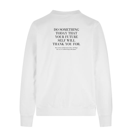 Do Something -  Sweatshirt